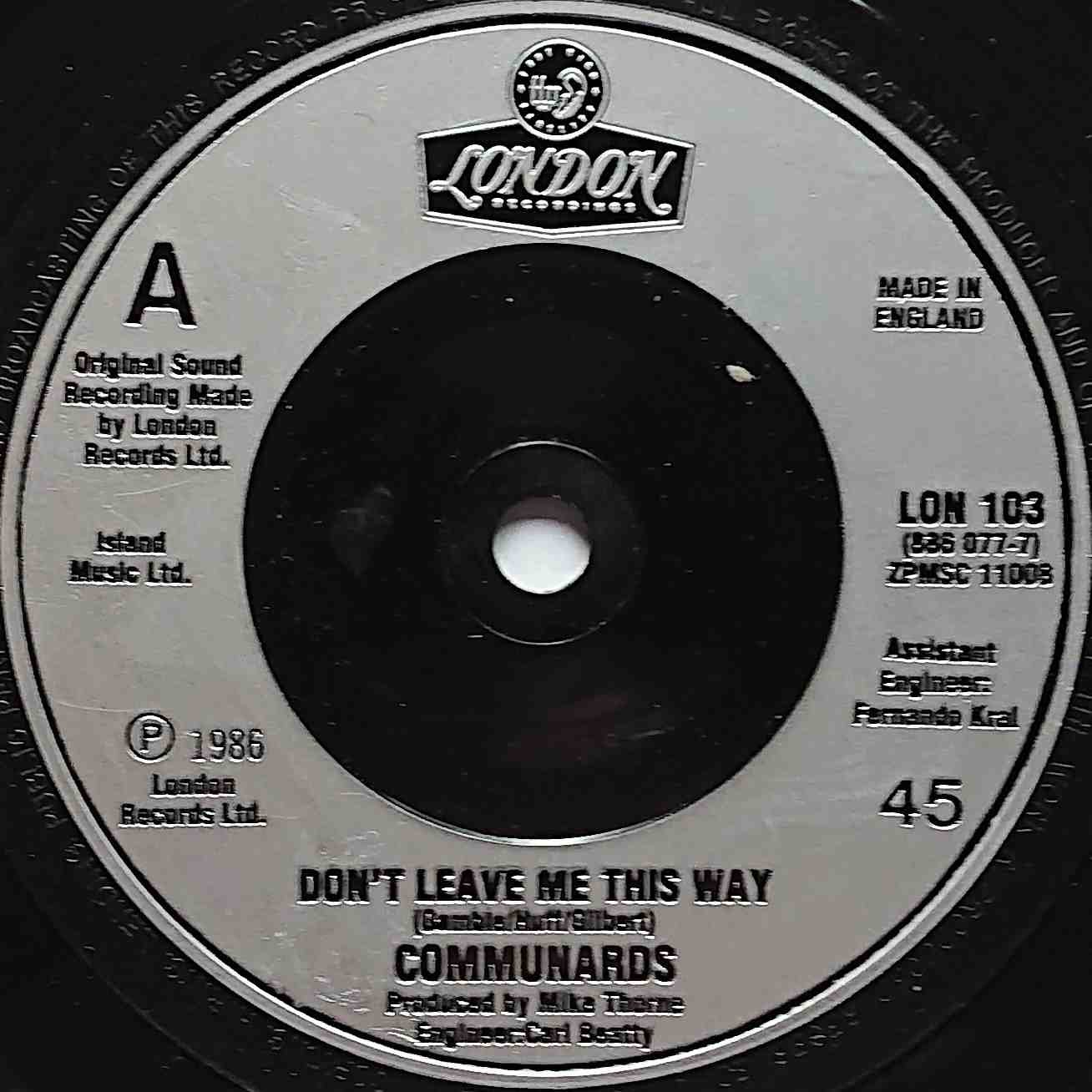 LON 103 Don't leave me this way Communards  Label